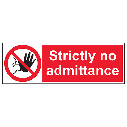 Strictly No Admittance Safety Sign For Schools Childcare