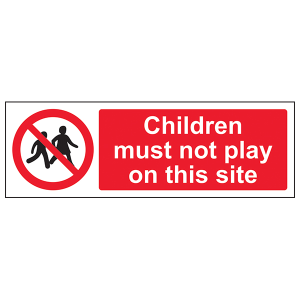 Children Must Not Play Safety Sign Clear Warning For Sites