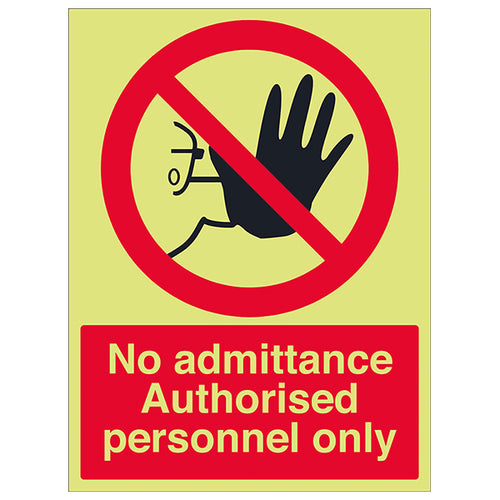 GITD No Admittance Safety Sign Photoluminescent For Workplace