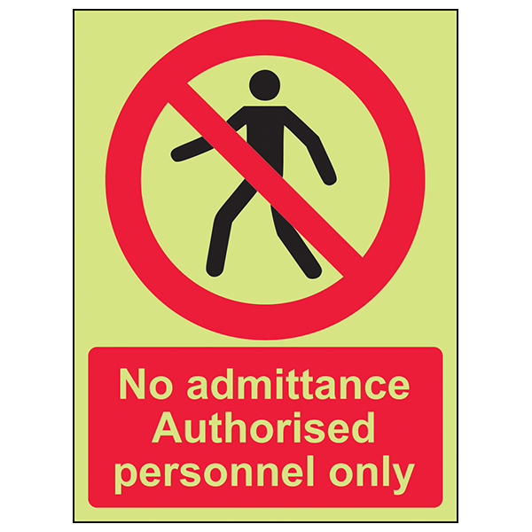 Photoluminescent No Admittance Safety Sign For Workplace