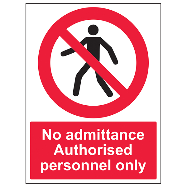 No Admittance Authorised Staff Only Safety Sign Workplace