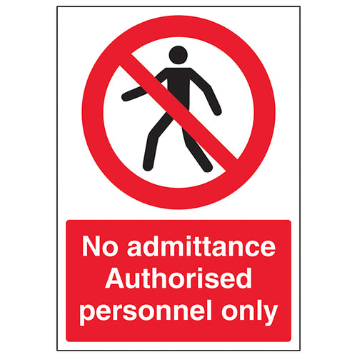 No Admittance Authorised Personnel Only - A4