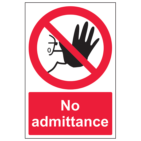 No Admittance Safety Sign EN ISO 7010 Compliant Schools