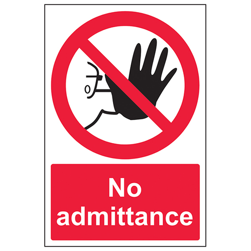 No Admittance Safety Sign EN ISO 7010 Compliant Schools