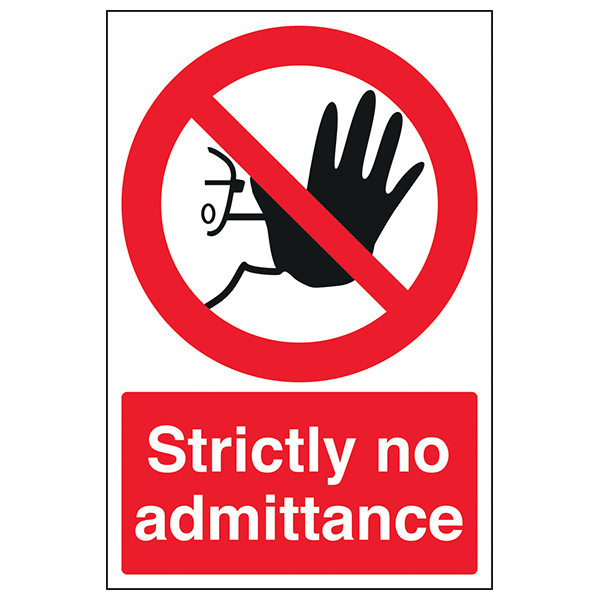 No Admittance Safety Sign Compliant For Schools Durable
