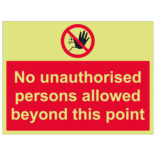 GITD Glow No Unauthorised Persons Allowed Site Safety Sign