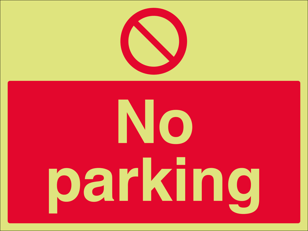 Photoluminescent No Parking Safety Sign For Workplace