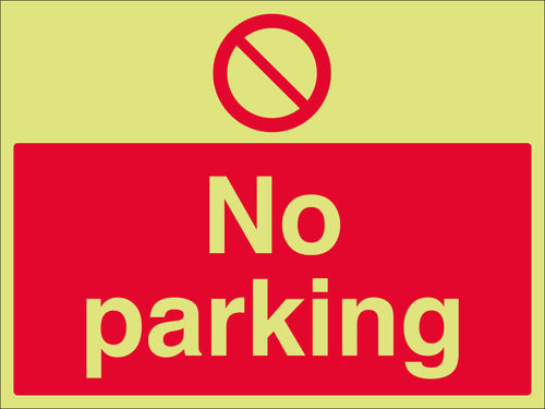Photoluminescent No Parking Safety Sign For Workplace