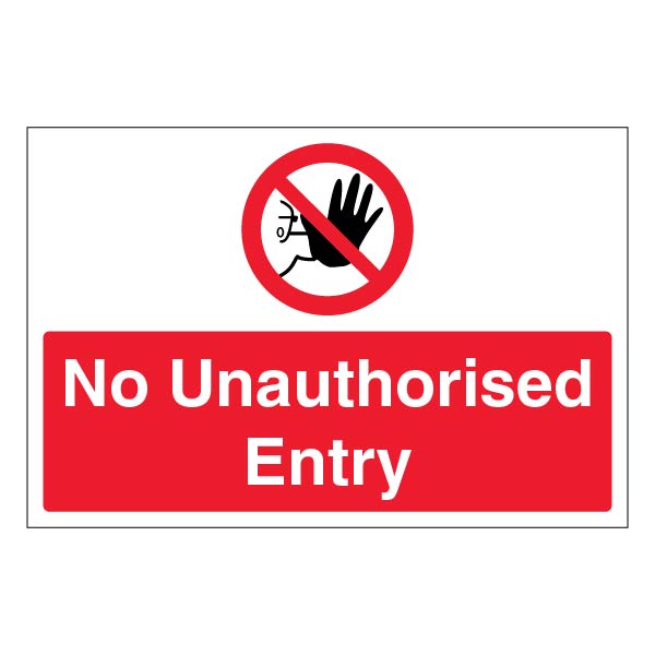No Unauthorised Entry Safety Sign Durable For Sites