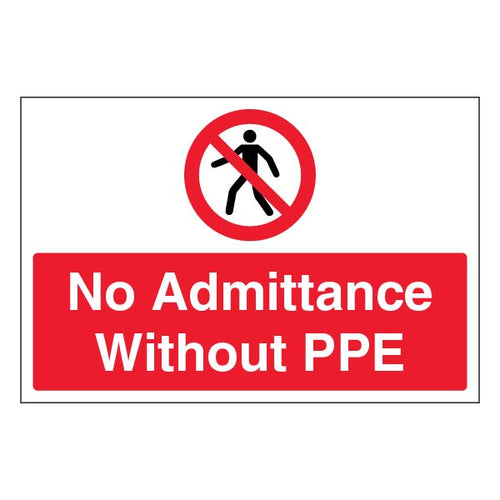 No Admittance Without PPE Durable Safety Sign For Workplace