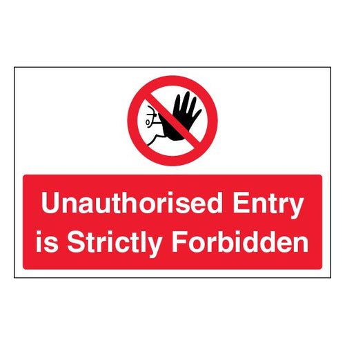 Unauthorised Entry Forbidden Safety Sign Large Landowner