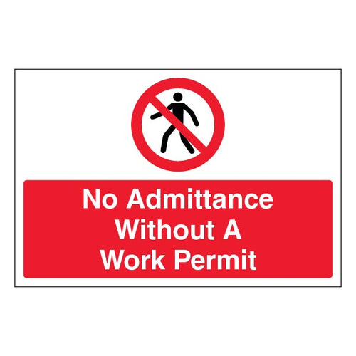 No Admittance Without Work Permit Safety Sign Large Durable