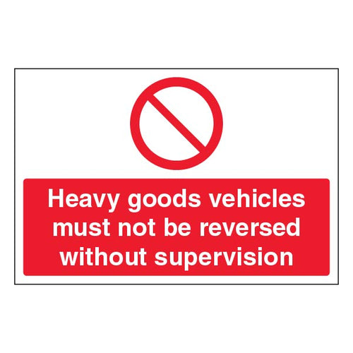 Heavy Goods Vehicles Safety Sign No Reversing For Sites
