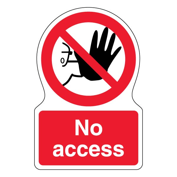 No Access Safety Sign Eye Catching For Site Managers