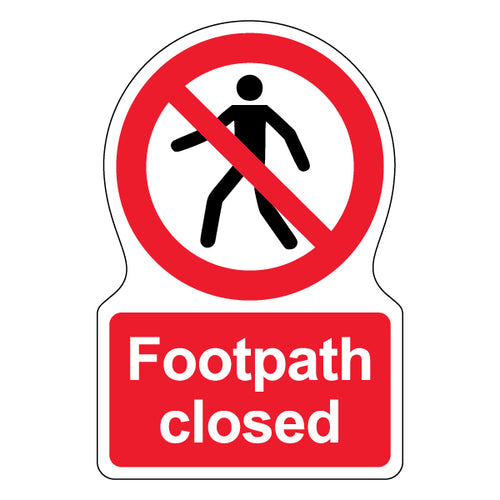 Footpath Closed Safety Sign High Visibility For Worksites