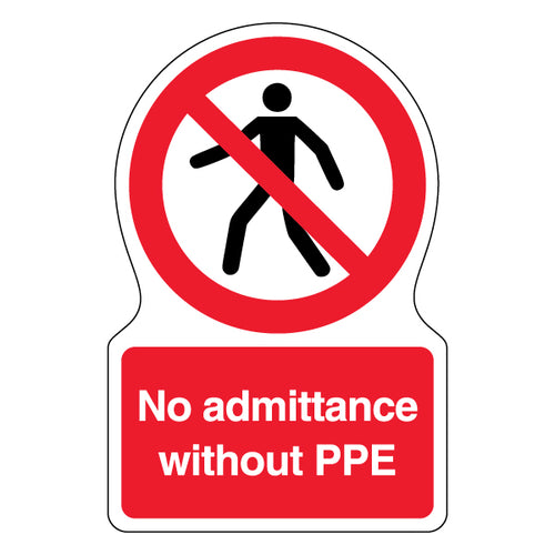 No Admittance Without PPE Hi Viz Worksite Safety Sign
