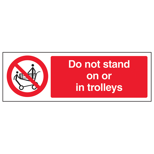 Do Not Stand On Or In Trolleys Safety Sign For Workplace