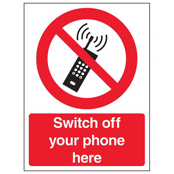 Switch Off Mobile Phone Here Safety Sign For Schools