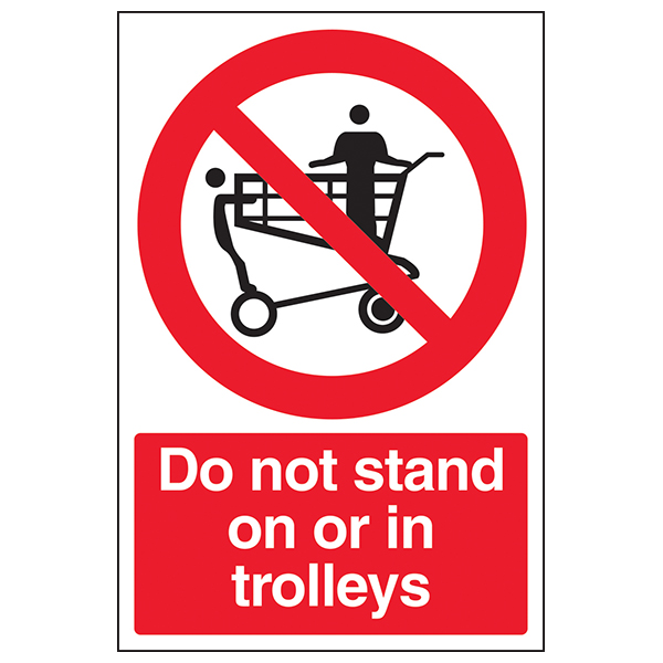 Do Not Stand On Or In Trolleys Safety Sign For Workplace
