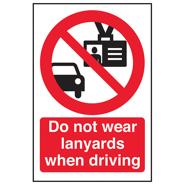 Do Not Wear Lanyards While Driving Safety Sign For Drivers