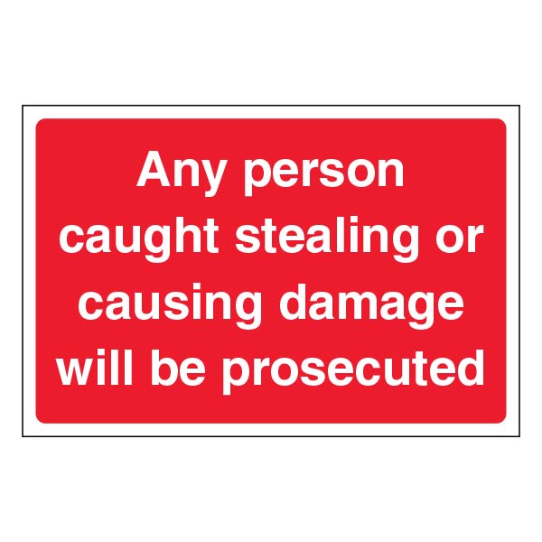 Prosecution Warning Safety Sign Landowners Safety Sign Base