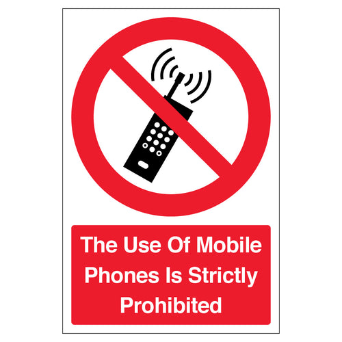 Mobile Phones Prohibited Safety Sign Clear Message Staff