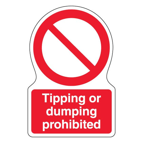 Tipping Or Dumping Prohibited Safety Sign Durable Site