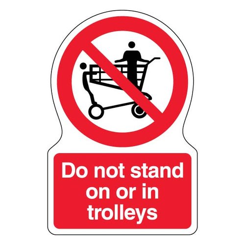 Do Not Stand On Or In Trolleys Safety Sign High Visibility