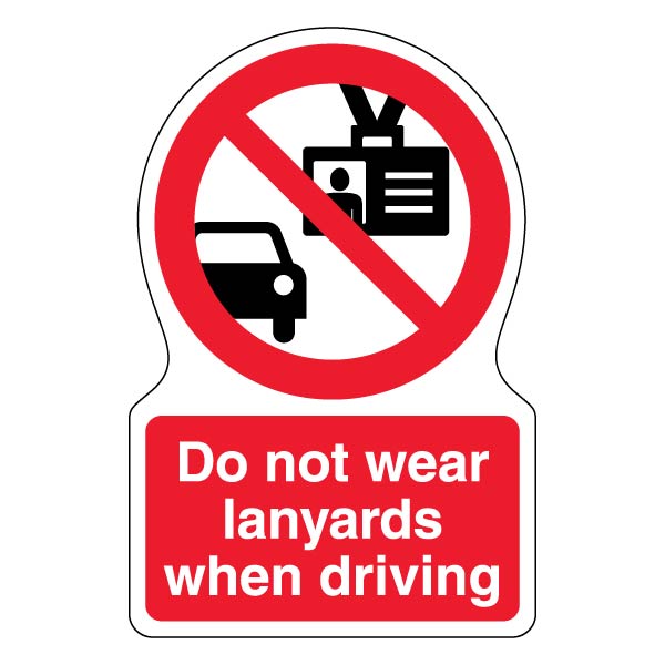 Do Not Wear Lanyards Safety Sign High Visibility Drivers