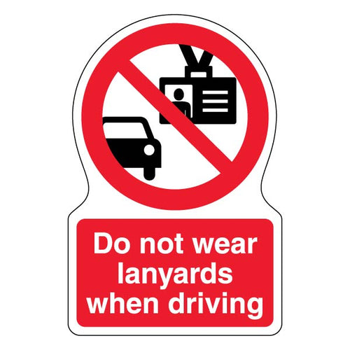 Do Not Wear Lanyards Safety Sign High Visibility Drivers