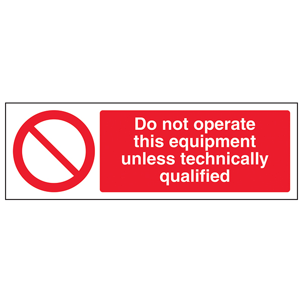 Do Not Operate This Equipment Safety Sign For Worksites