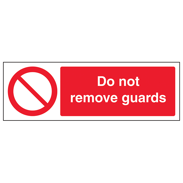 Do Not Remove Guards Safety Sign Protects Landscapers