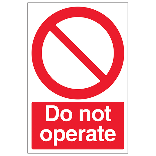 Do Not Operate Safety Sign Compliant Essential Workplace