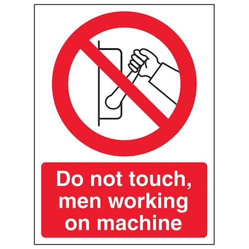 Do Not Touch Men Working On Machine Safety Sign Industrial