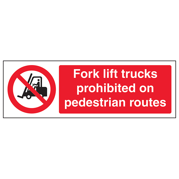 Fork Lift Trucks Prohibited Safety Sign Essential For UK