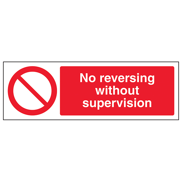 No Reversing Without Supervision Safety Sign Forklift