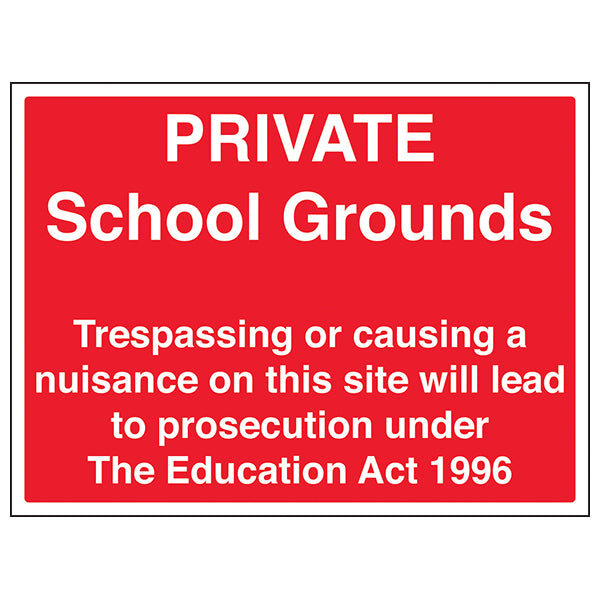 Private School Grounds Safety Sign Compliant For Schools
