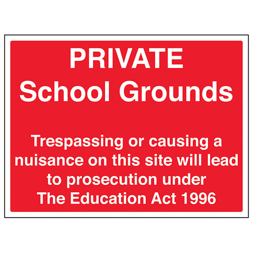 Private School Grounds Safety Sign Compliant For Schools