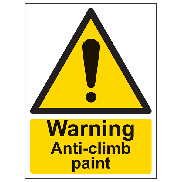 Warning Anti Climb Paint Safety Sign Durable Compliant