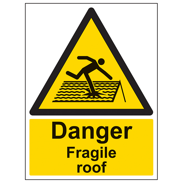Danger Fragile Roof Safety Sign High Visibility For Workers