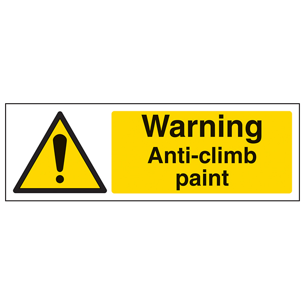 Anti Climb Paint Warning Safety Sign Durable Compliant Site