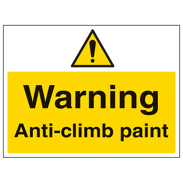 Anti Climb Paint Warning Safety Sign High Visibility Site