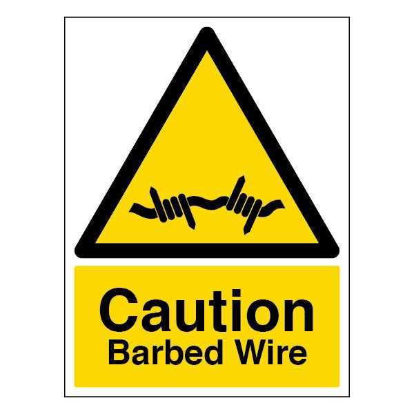 Caution Barbed Wire Safety Sign Portrait Heavy Duty Site