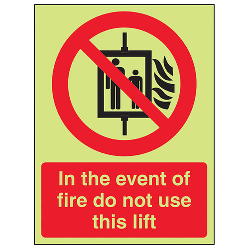 GITD Safety Sign Fire Do Not Use Lift Staff Glow Durable