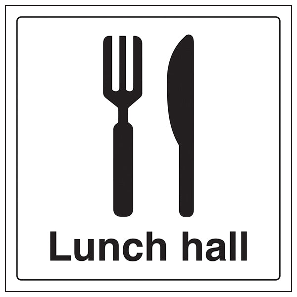 Lunch Hall Safety Sign EN ISO 7010 Compliant For Schools