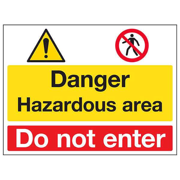Danger Hazardous Area Safety Sign Compliant For Workers