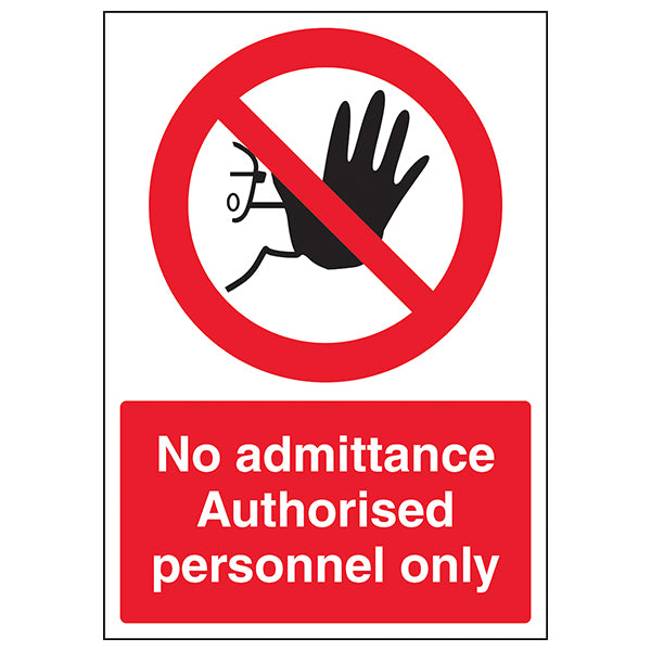 No Admittance Authorised Personnel - A4