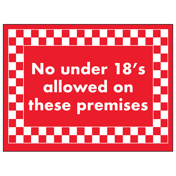 No Under 18s Allowed Safety Sign Official For Businesses