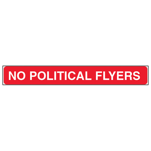 No Political Flyers Effective Letterbox Sticker Safety Sign