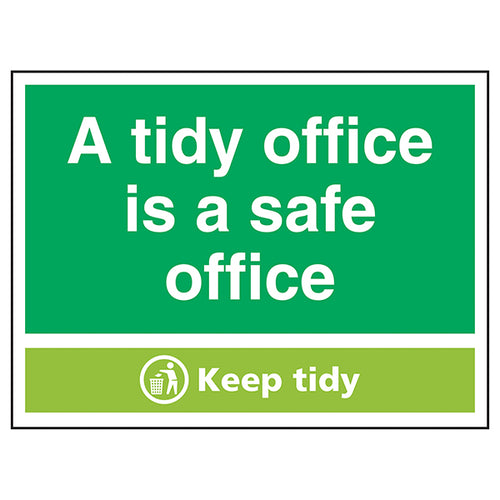 A Tidy Office Is A Safe Office, Keep Tidy